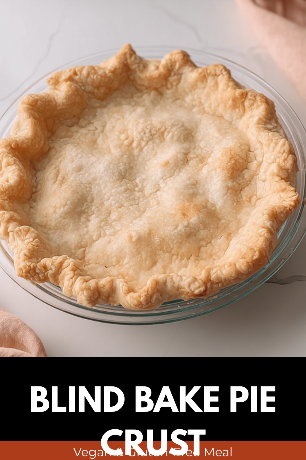Blind Bake Pie Crust