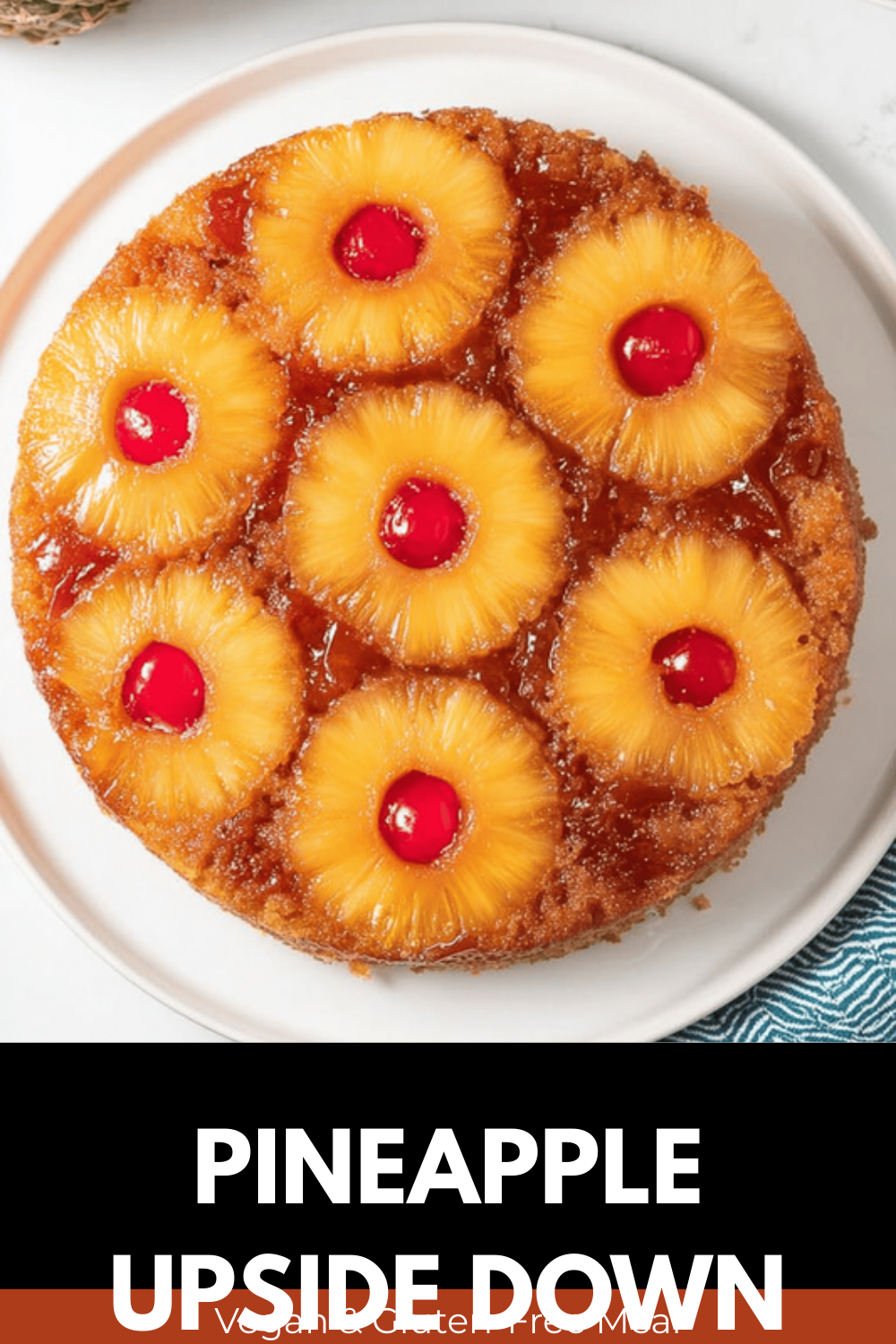 Pineapple Upside Down Cake Recipe With Classic Sweet Glaze 7 Pineapple Upside Down Cake