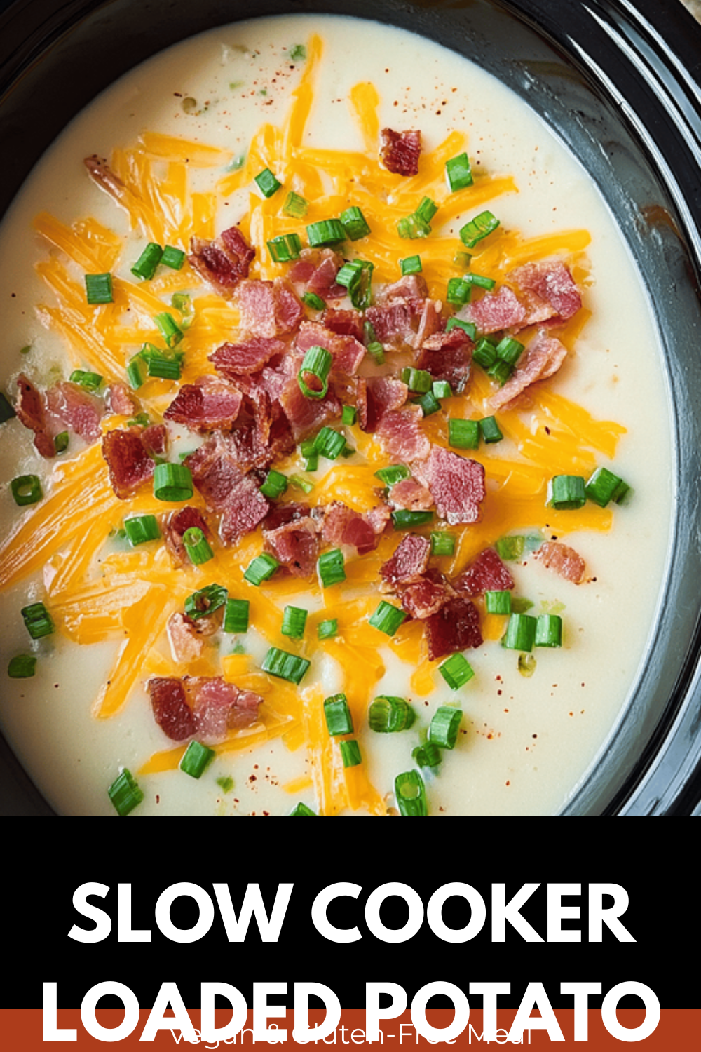 Crockpot Loaded Potato Soup Recipe With Creamy Cheese And Bacon 7 Slow Cooker Loaded Potato Soup