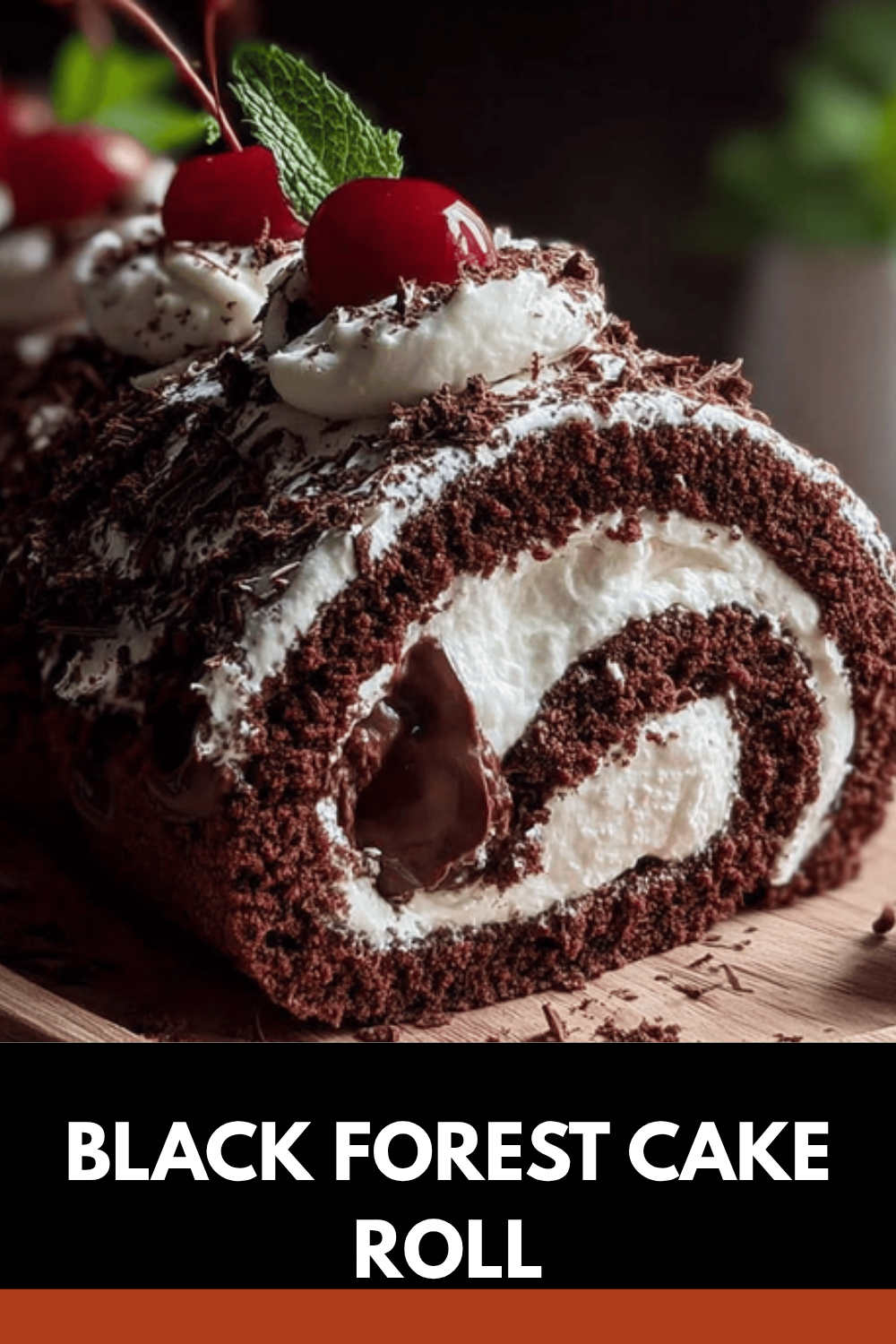 Black Forest Roll Cake Recipe With Cherry And Chocolate Cream Filling 7 Black Forest Cake Roll
