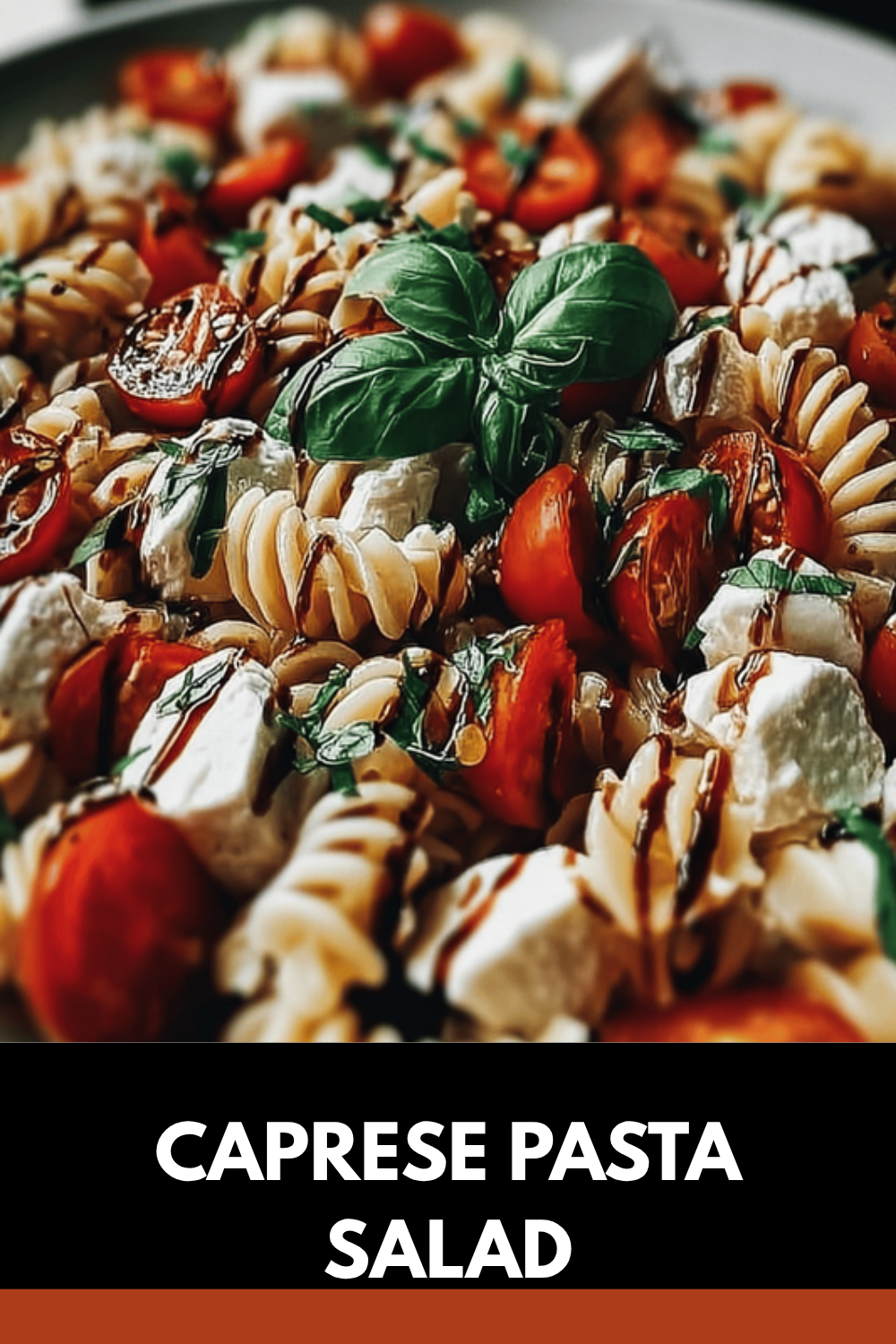 Caprese Pasta Salad