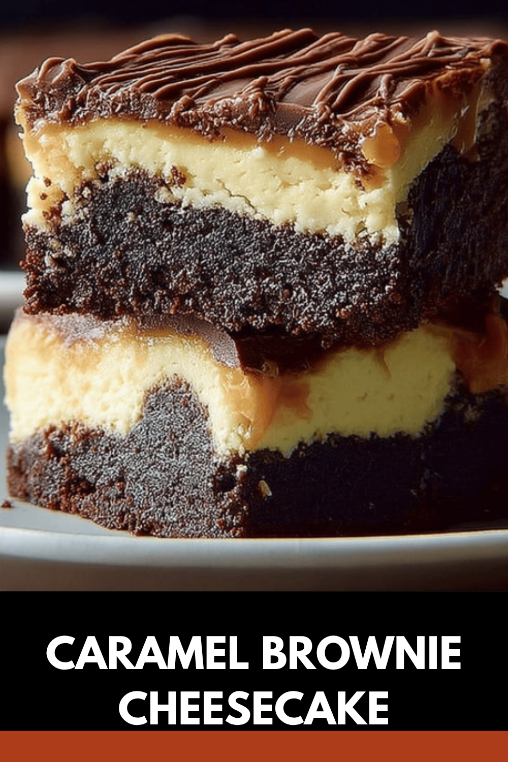 Caramel Brownie Cheesecake Recipe With Rich Layers And Sweet Swirls 7 Caramel Brownie Cheesecake