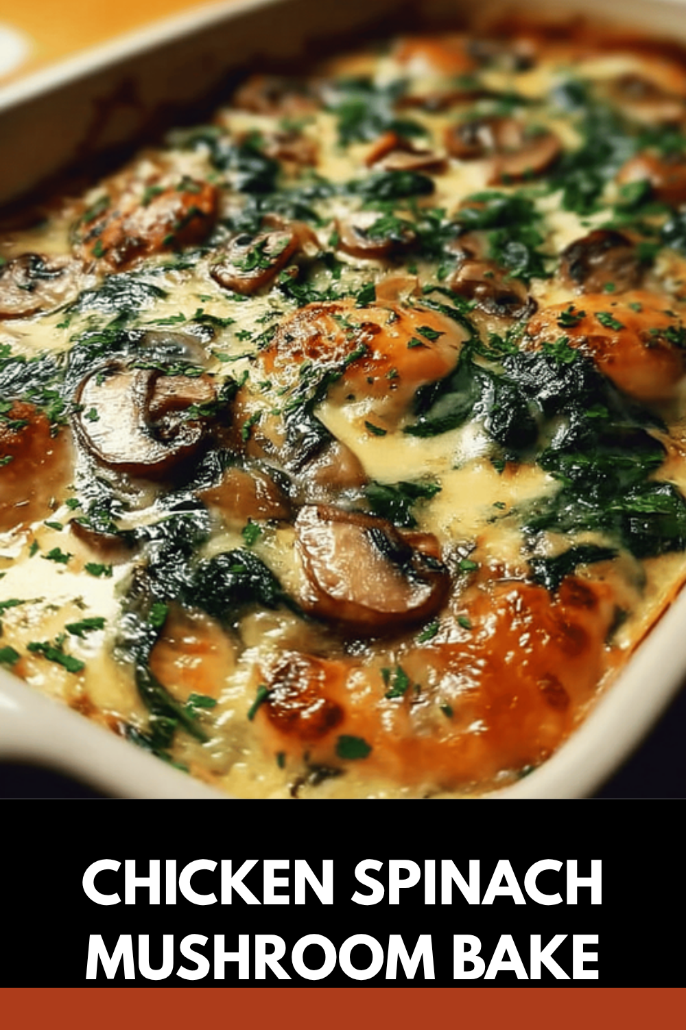 Chicken Spinach Mushroom Bake