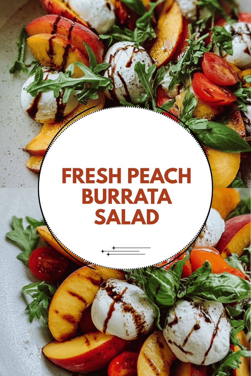 Fresh Peach Burrata Salad
