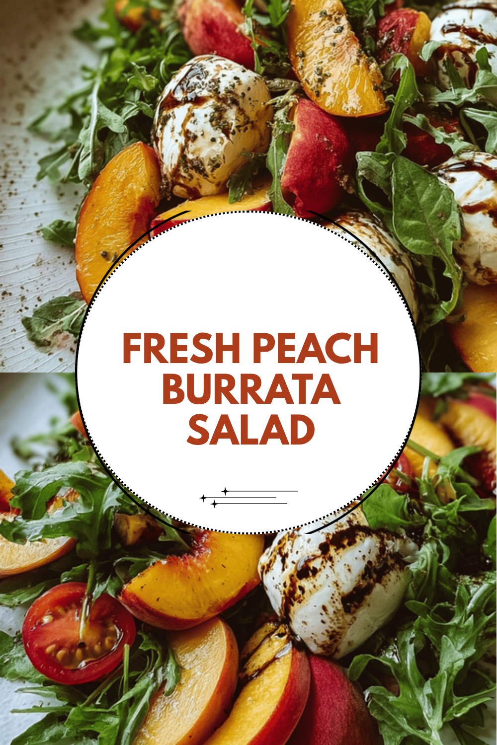 Fresh Peach Burrata Salad