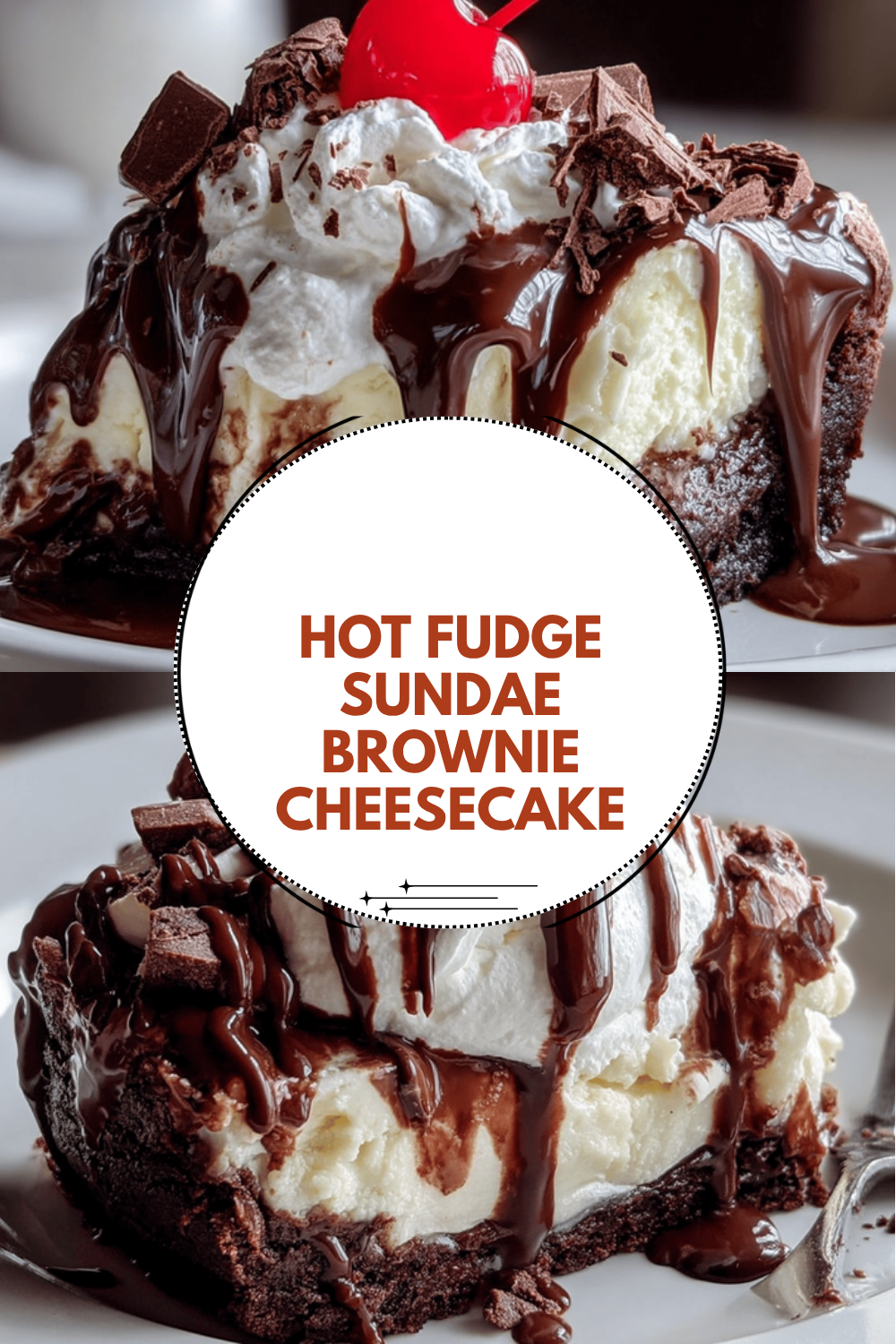 Hot Fudge Brownie Cheesecake Sundae Recipe With Decadent Layers 6 Hot Fudge Sundae Brownie Cheesecake