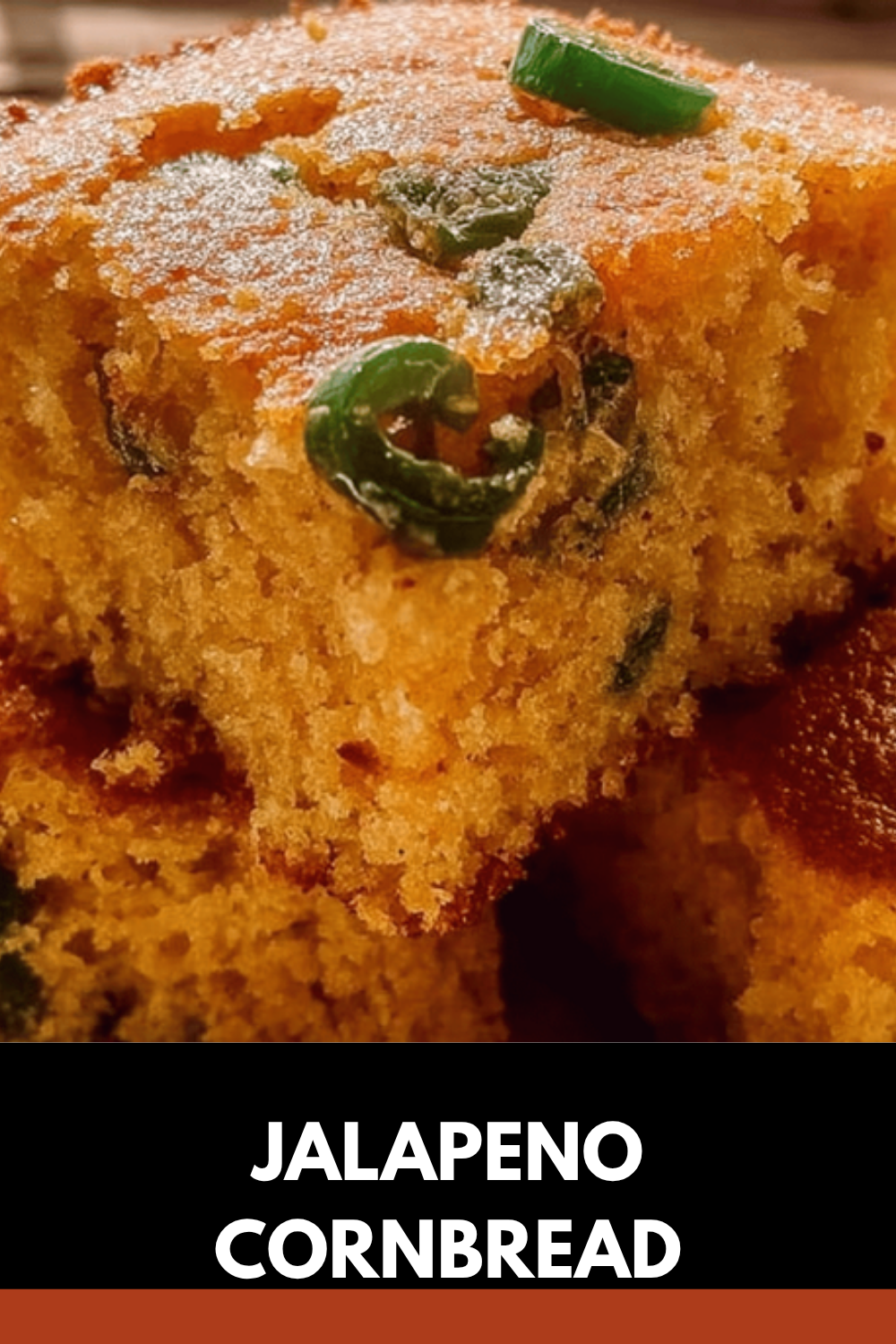 Jalapeno Cornbread