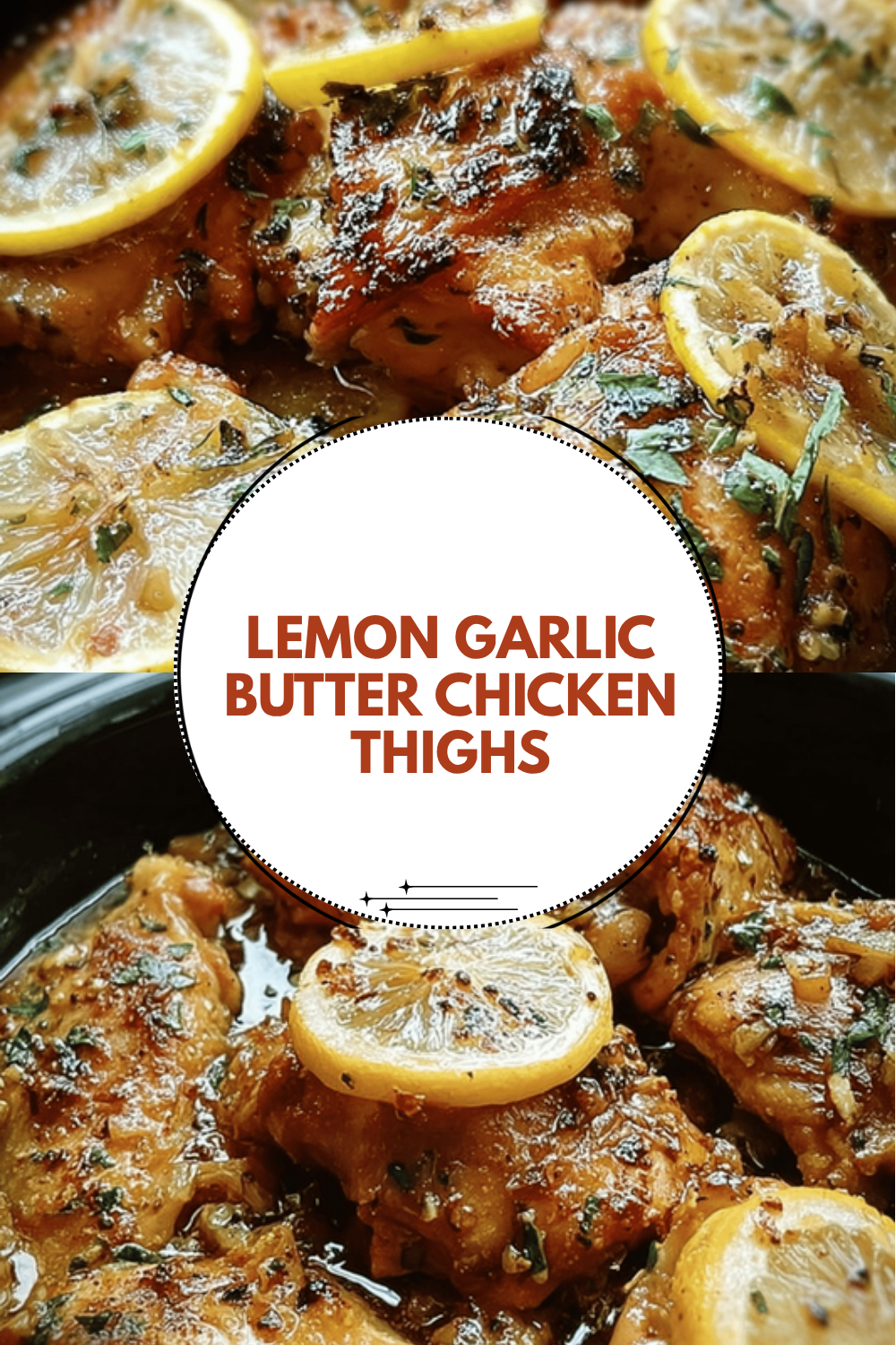 Easy Lemon Garlic Chicken Thighs Recipe For Quick Flavorful Meals 6 Lemon Garlic Butter Chicken Thighs