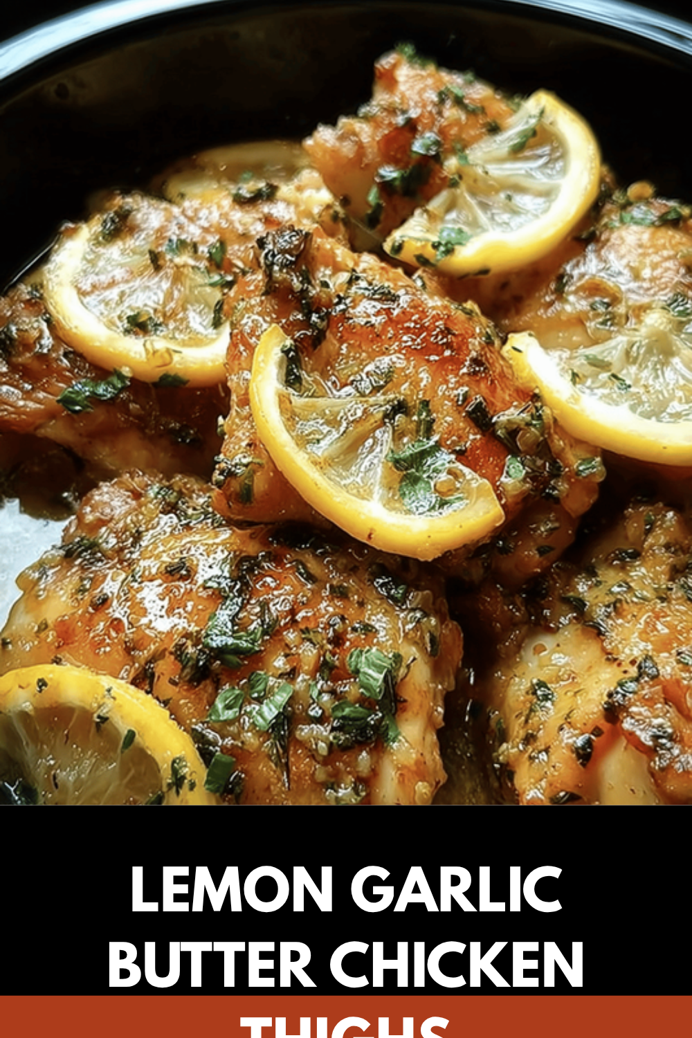 Easy Lemon Garlic Chicken Thighs Recipe For Quick Flavorful Meals 7 Lemon Garlic Butter Chicken Thighs