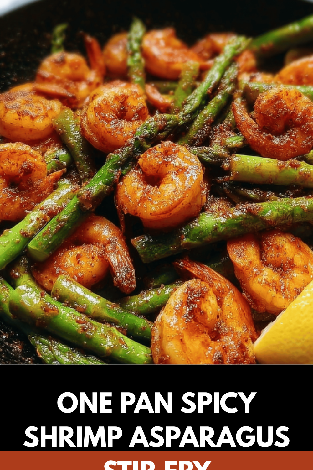 Quick Shrimp And Asparagus Stir Fry For Easy Weeknight Meals 7 One Pan Spicy Shrimp Asparagus Stir Fry