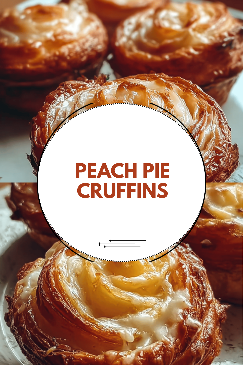 Peach Pie Cruffins Recipe Combining Flaky Pastry And Sweet Fruit Filling 6 Peach Pie Cruffins