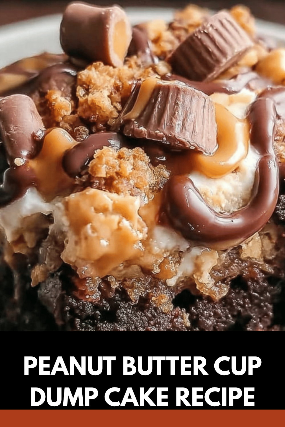 Chocolate Peanut Butter Dump Cake Recipe With Rich Layered Flavors 7 Peanut Butter Cup Dump Cake Recipe