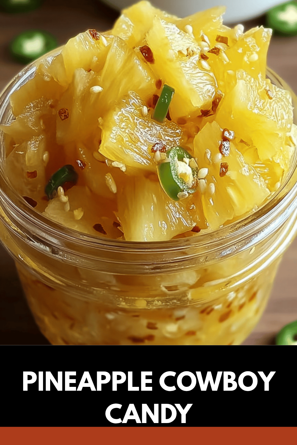 Pineapple Cowboy Candy