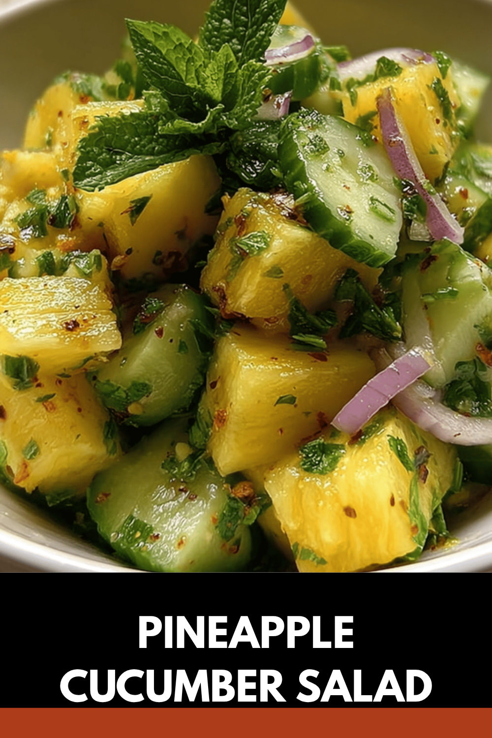 Pineapple Cucumber Salad Recipe With Refreshing Citrus And Herbs 7 Pineapple Cucumber Salad