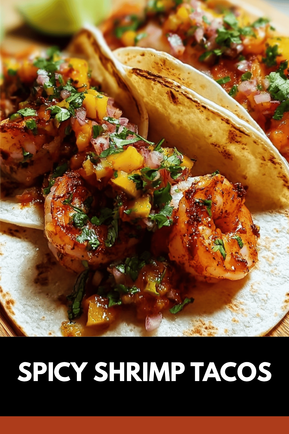 Spicy Shrimp Tacos With Garlic Cilantro Lime Slaw Recipe 7 Spicy Shrimp Tacos