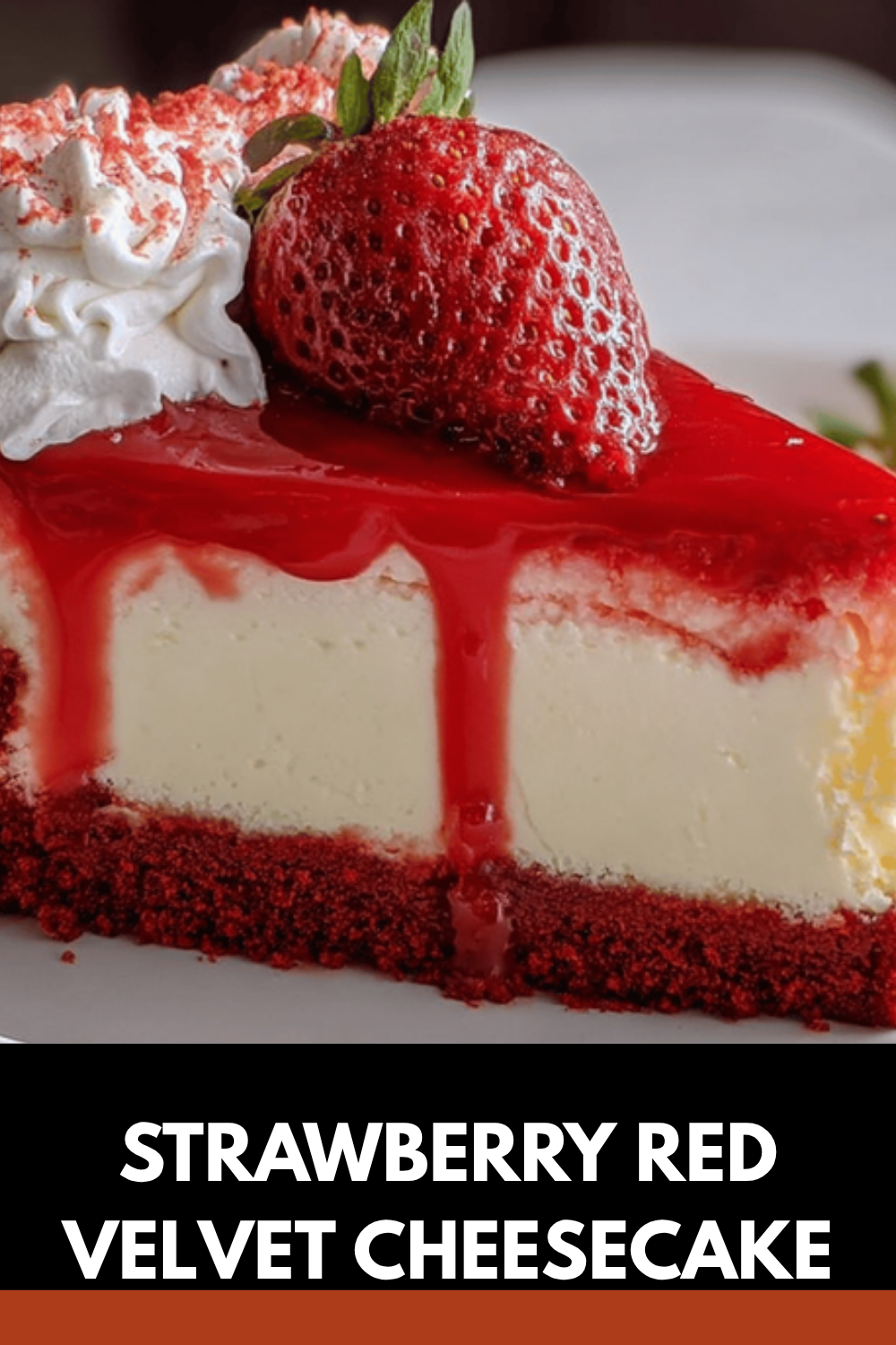 Strawberry Red Velvet Cheesecake