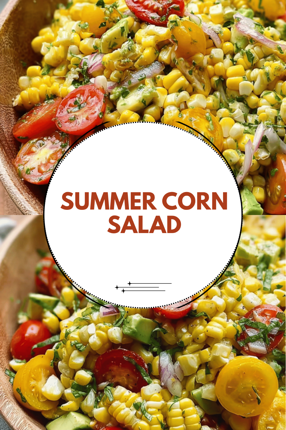 Summer Corn Salad Recipes With Fresh Ingredients And Simple Dressing 6 Summer Corn Salad