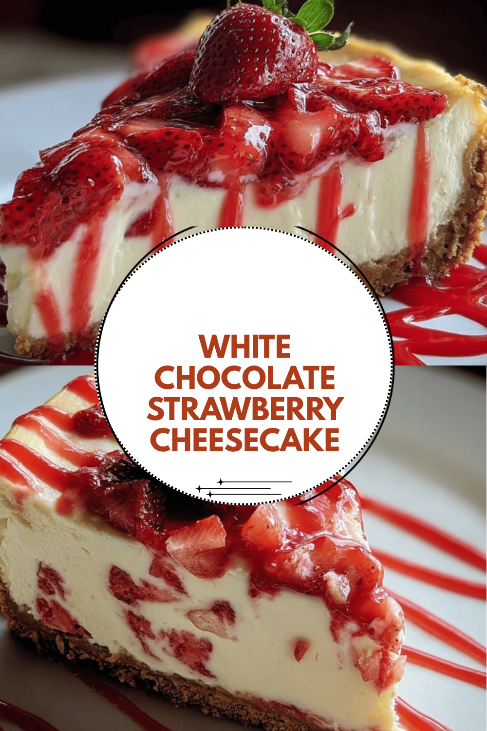 Strawberry White Chocolate Cheesecake Recipe With Creamy Texture And Fresh Berries 6 White Chocolate Strawberry Cheesecake