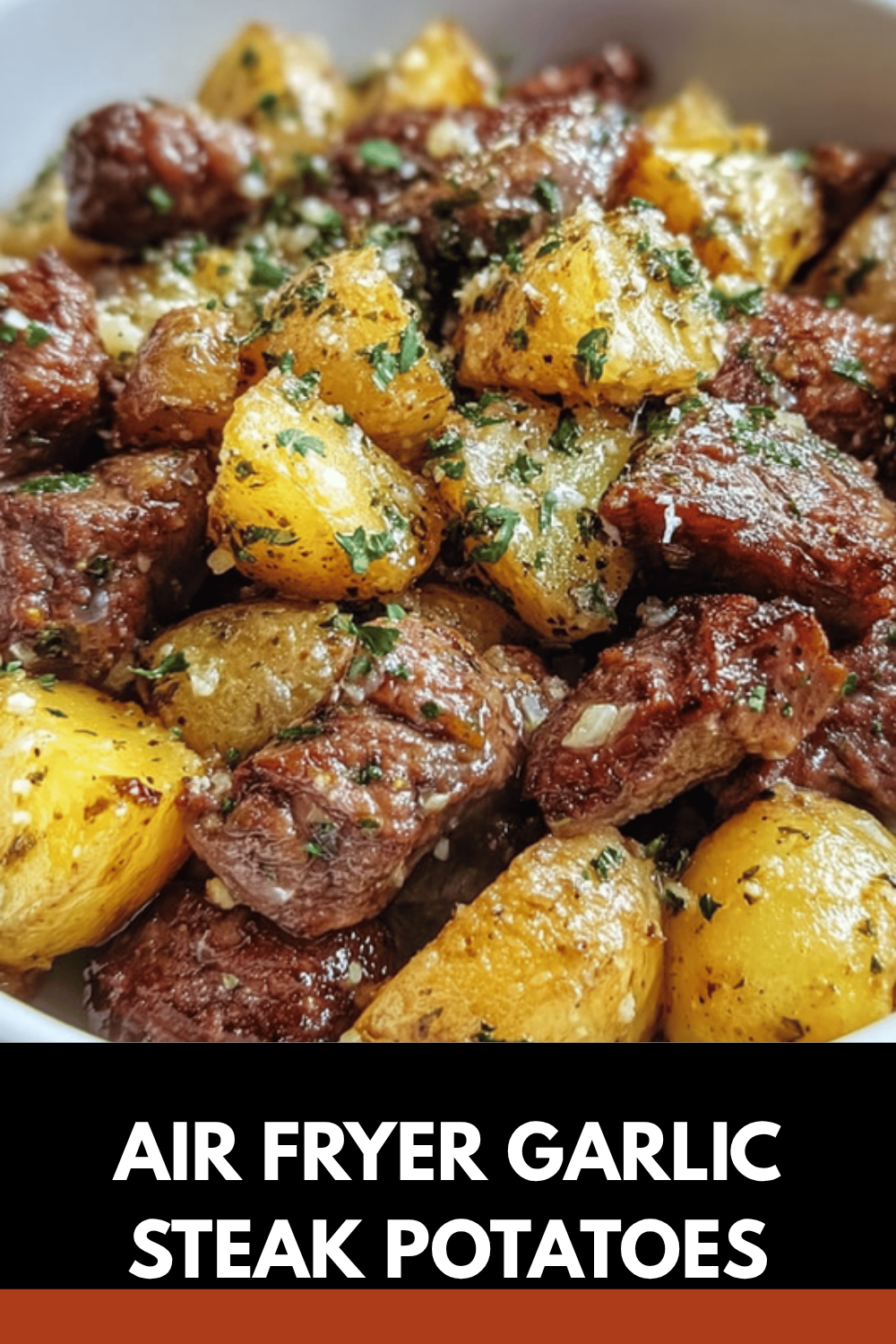 Garlic Butter Steak Bites With Crispy Potatoes Recipe 7 Air Fryer Garlic Steak Potatoes