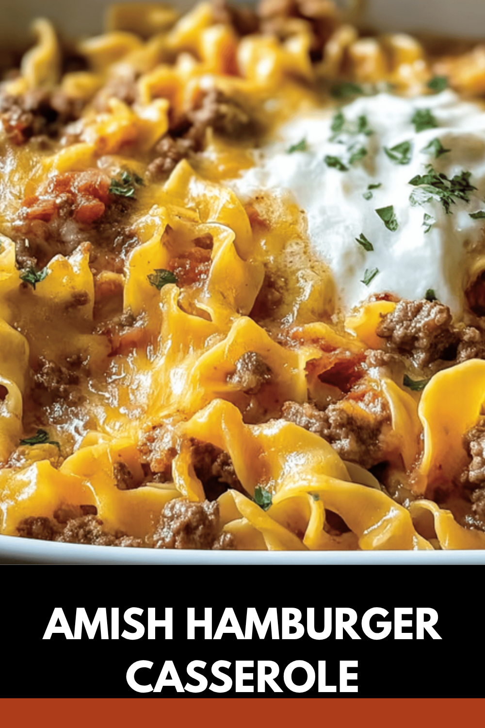 Amish Hamburger Casserole