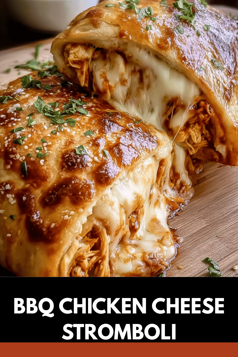 Bbq Chicken Stromboli Recipe With Savory Cheese And Crispy Crust 7 Bbq Chicken Cheese Stromboli