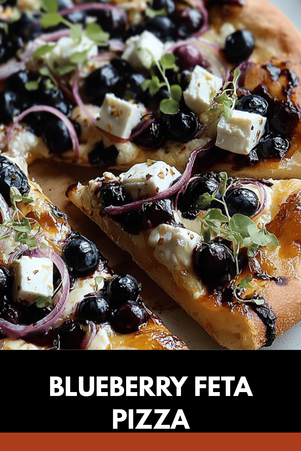 Blueberry Pizza With Goat Cheese And Sweet Caramelized Onions 7 Blueberry Feta Pizza