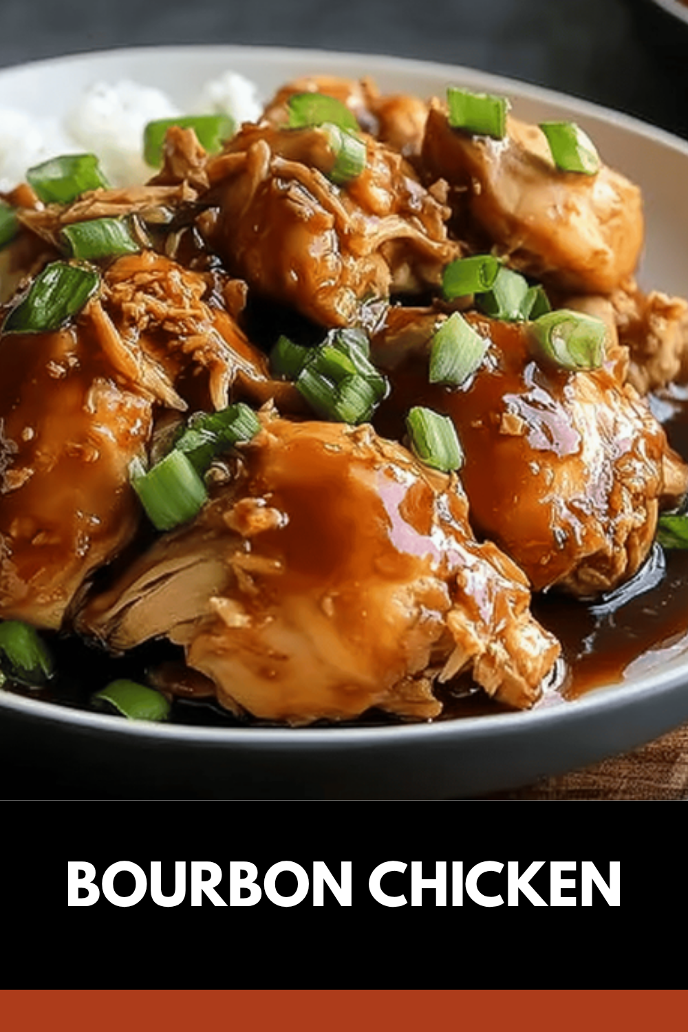 Bourbon Chicken