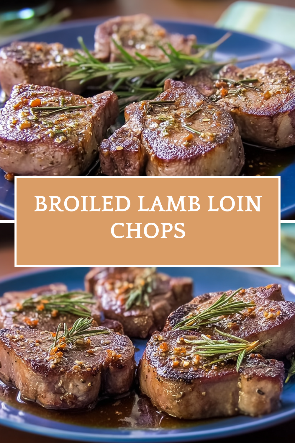 Broiled Lamb Loin Chops