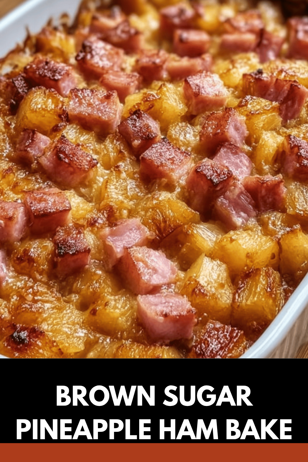 Brown Sugar Pineapple Ham Bake