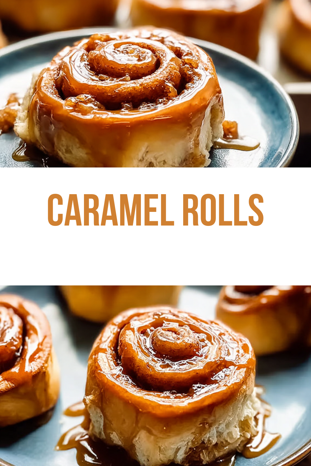 Caramel Rolls