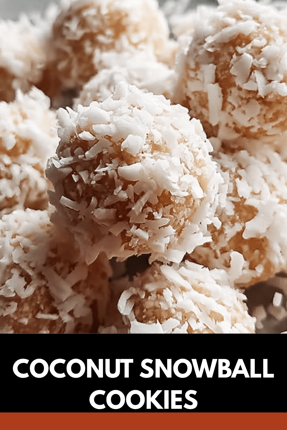 Coconut Snowballs Recipe Creamy, Sweet, And Perfect For Any Occasion 7 Coconut Snowball Cookies