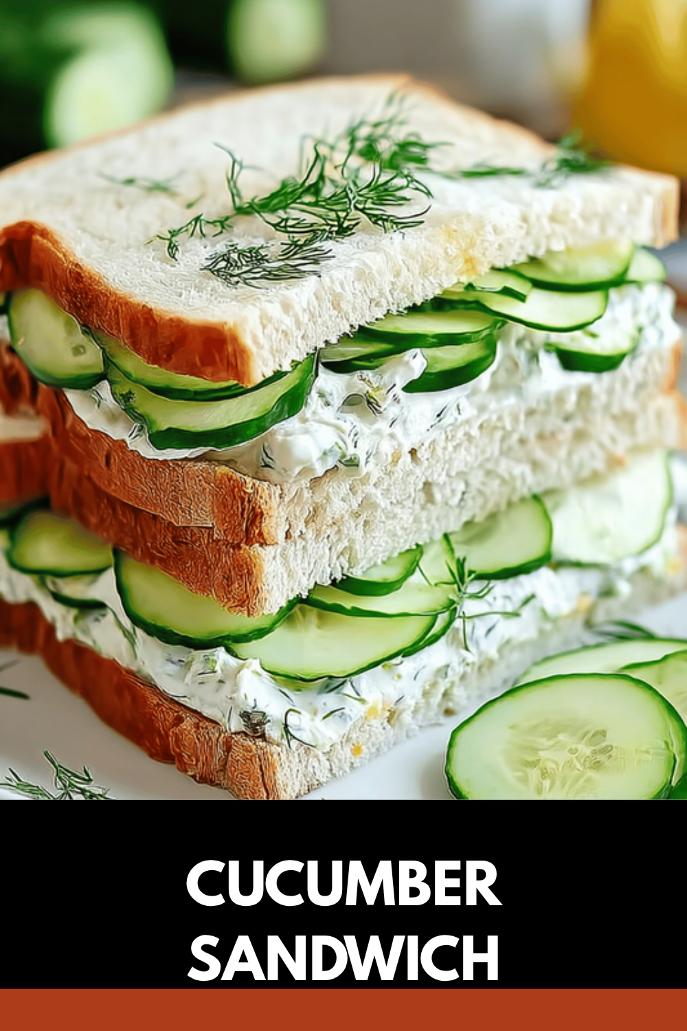 Cucumber Sandwiches Recipes With Fresh, Simple Ingredients For Every Occasion 7 Cucumber Sandwich