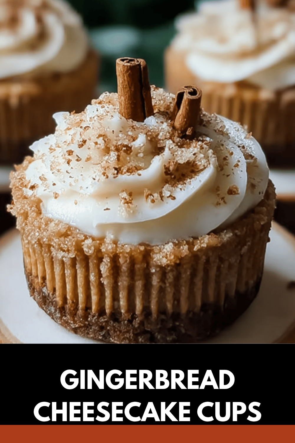Gingerbread Cheesecake Cups