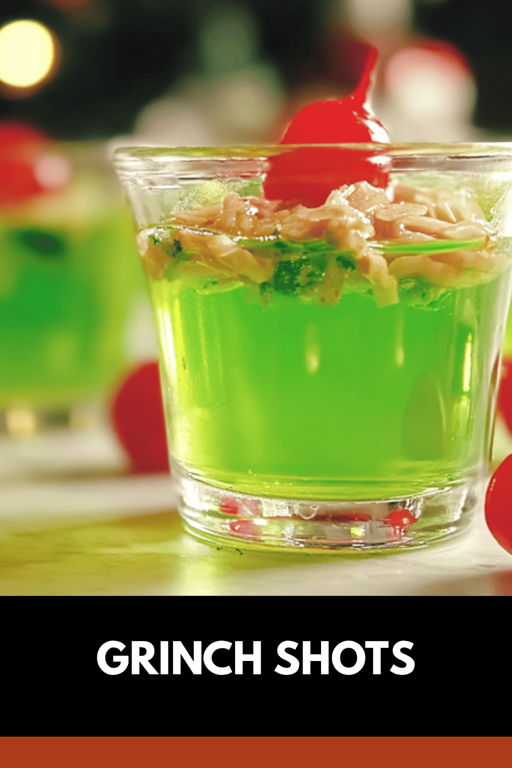Grinch Shots