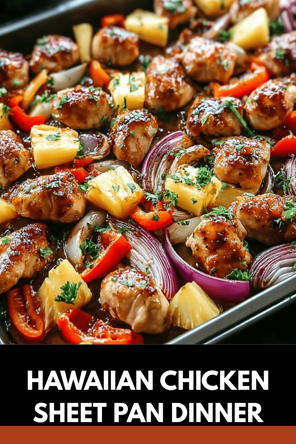 Hawaiian Chicken Sheet Pan Dinner