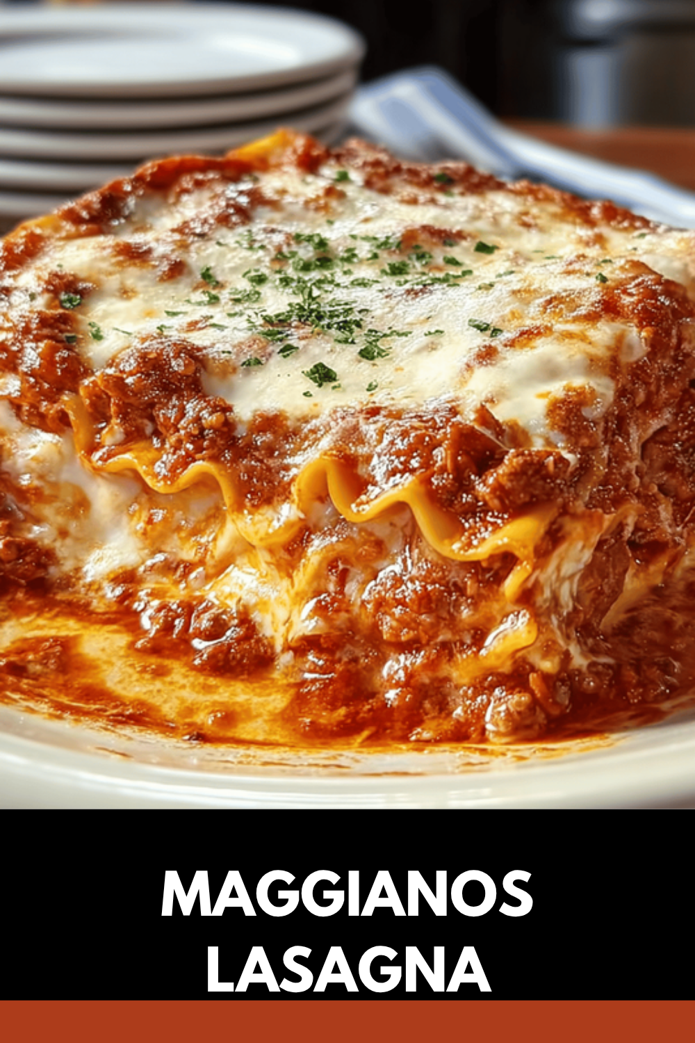 Maggianos Lasagna