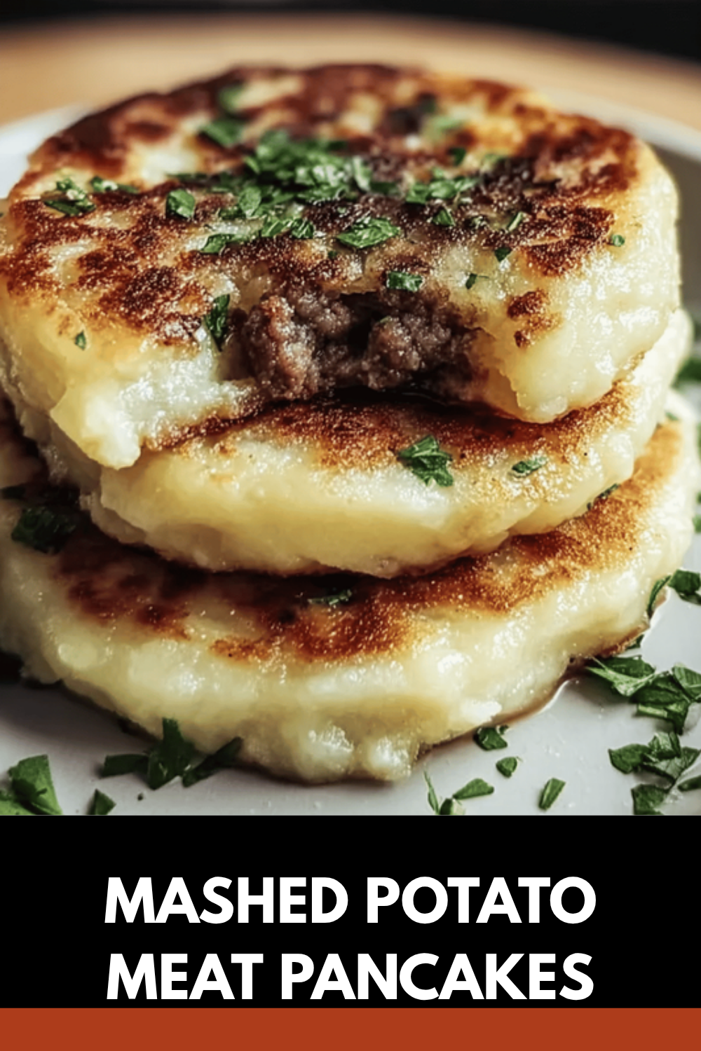 Mashed Potato Pancakes Stuffed With Savory Meat Filling Recipe 7 Mashed Potato Meat Pancakes
