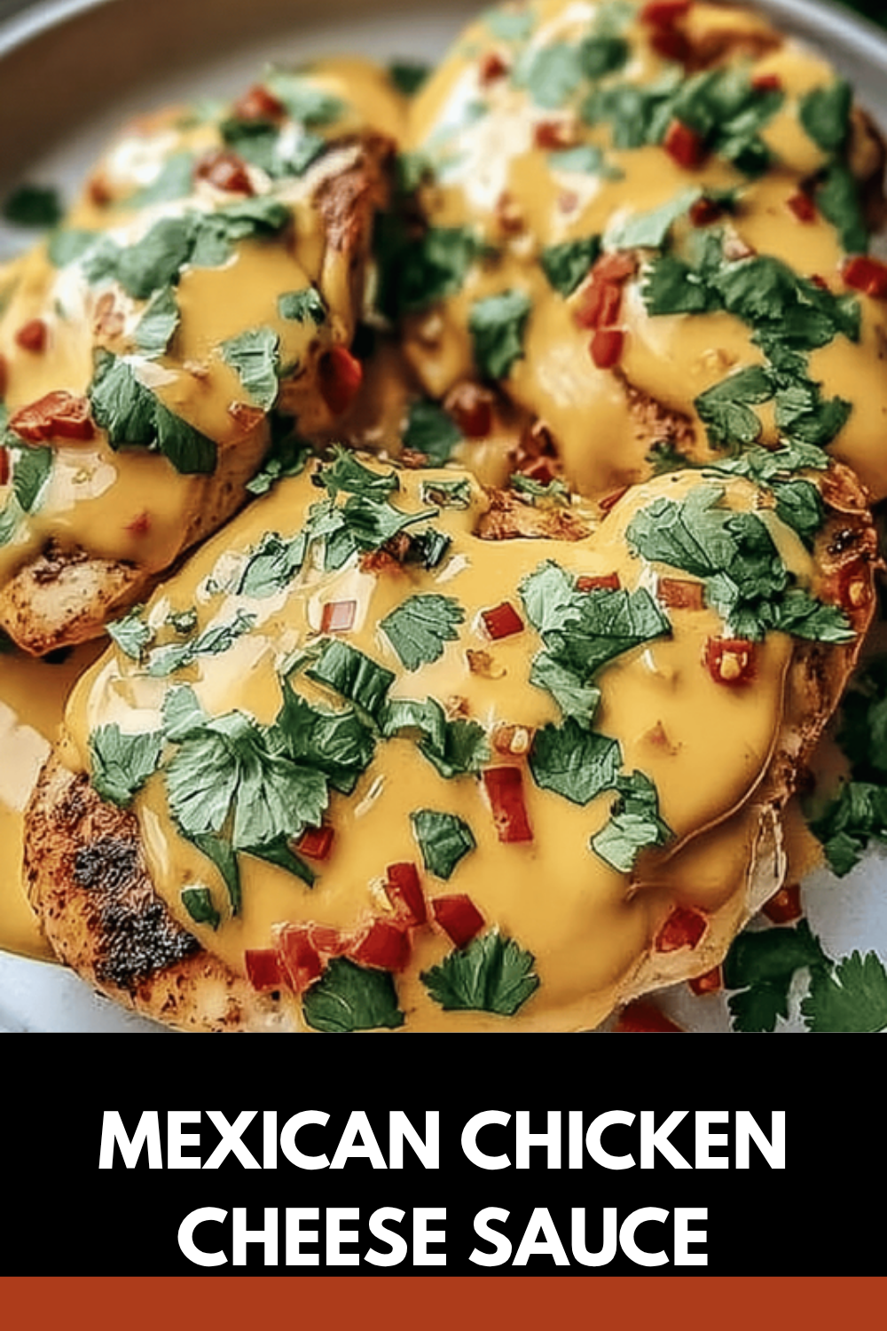 Mexican Chicken Cheese Sauce
