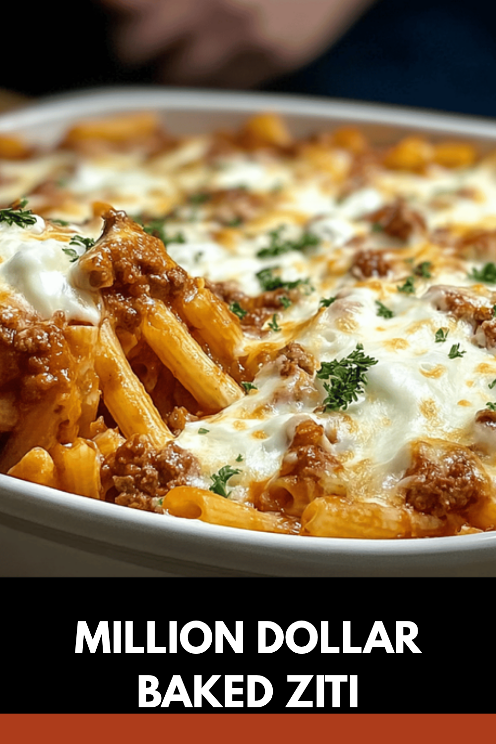 Million Dollar Baked Ziti