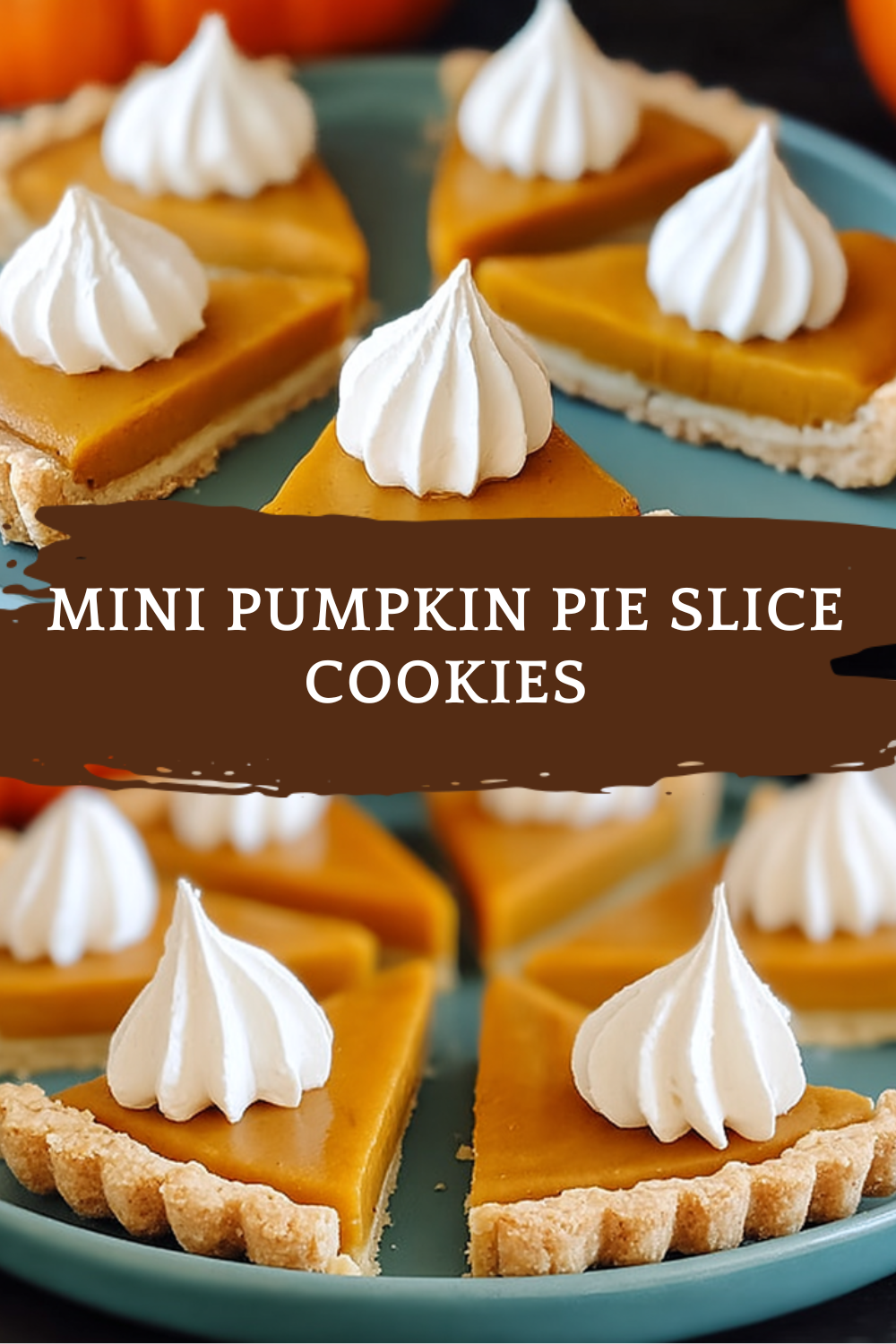 Mini Pumpkin Pie Slice Cookies