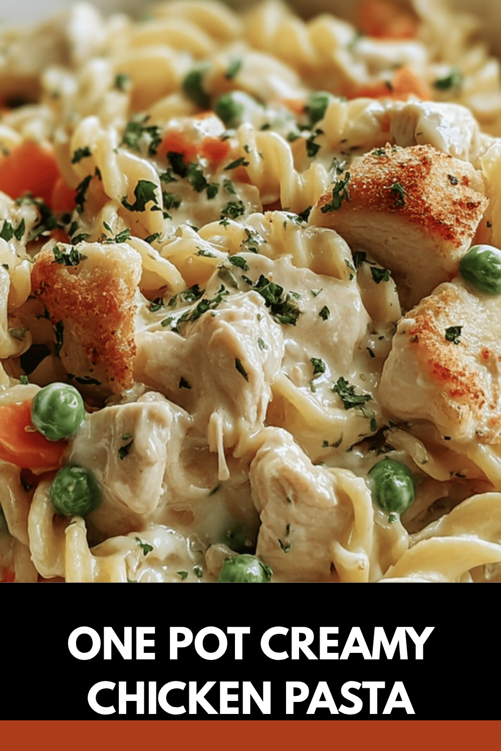 One Pot Creamy Chicken Pasta