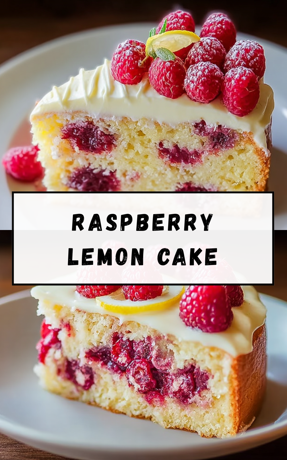 Raspberry Lemon Cake
