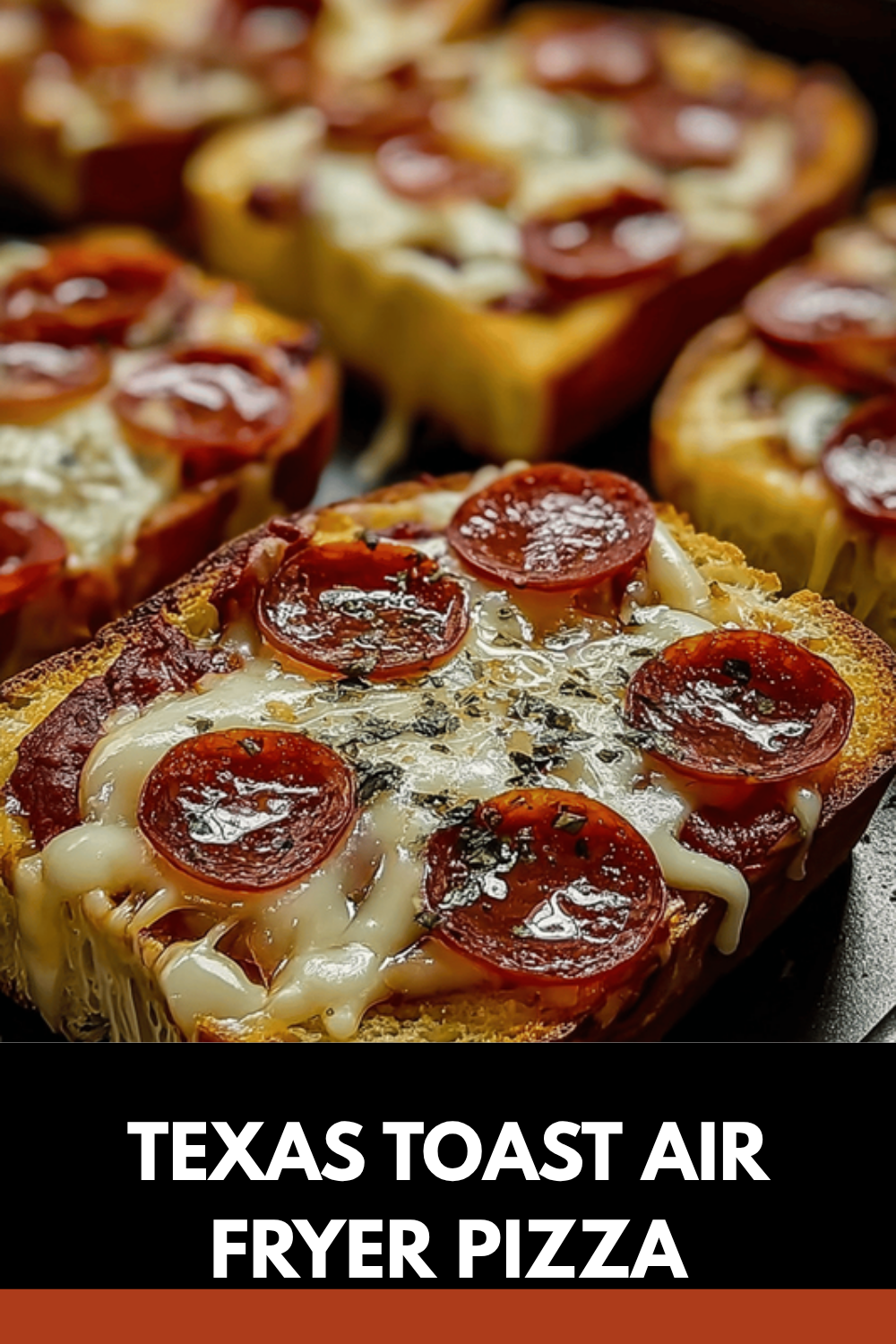 Texas Toast Air Fryer Pizza