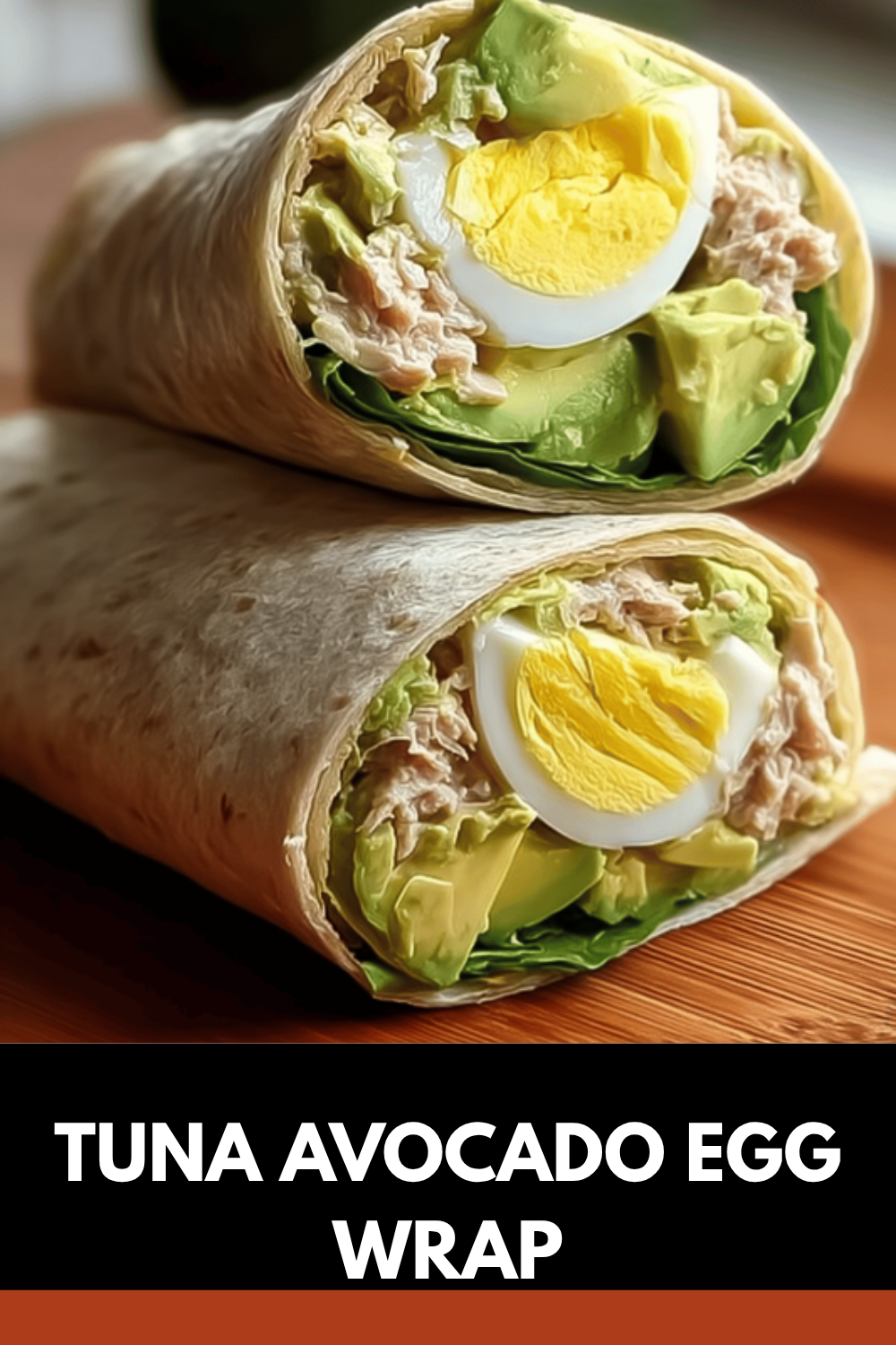 Avocado Tuna Egg Salad Recipe For A Fresh Protein-Packed Meal 7 Tuna Avocado Egg Wrap