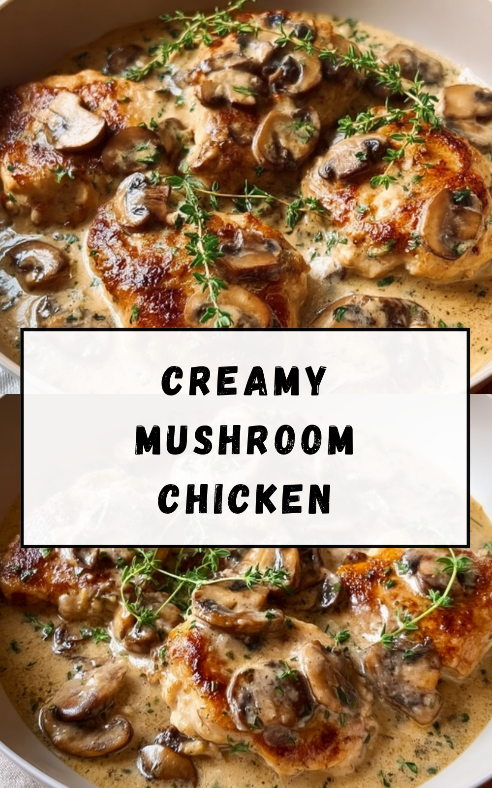 Creamy Mushroom Chicken