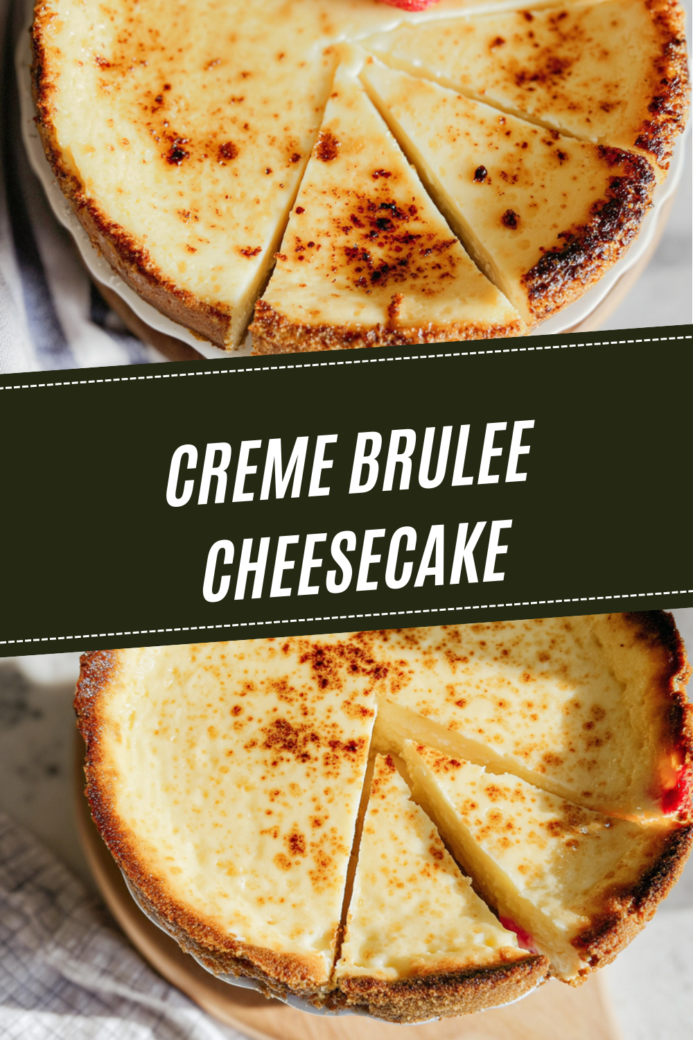 Creme Brulee Cheesecake