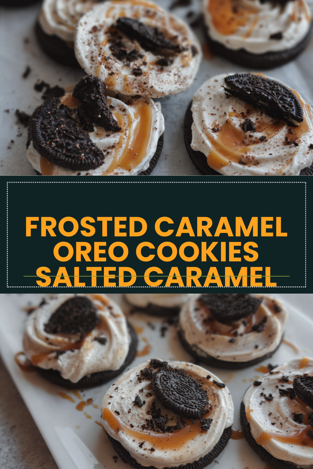 Frosted Caramel Oreo Cookies Salted Caramel