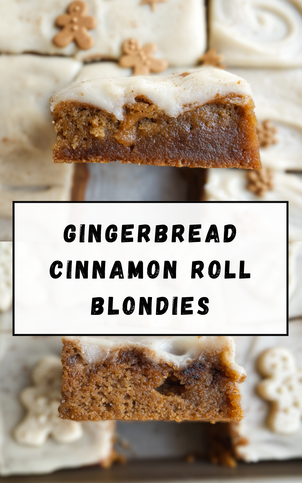 Gingerbread Cinnamon Roll Blondies