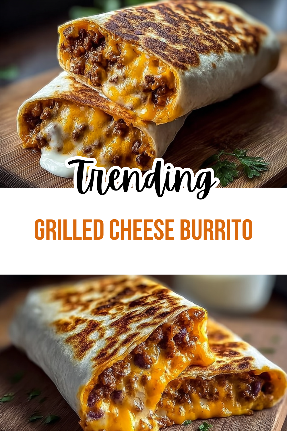 Grilled Cheese Burrito Recipe With Melty Cheese And Crispy Tortilla 7 Grilled Cheese Burrito