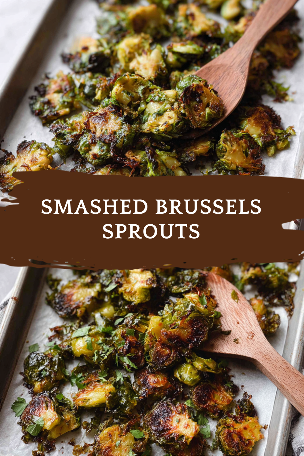 Smashed Brussels Sprouts
